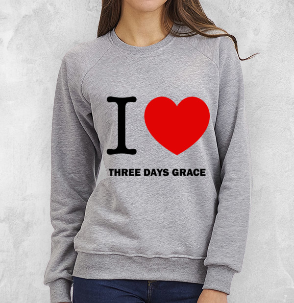 Свитшот I love Three Days Grace