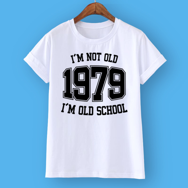 Футболка I'M NOT OLD 1979 I'M OLD SCHOOL